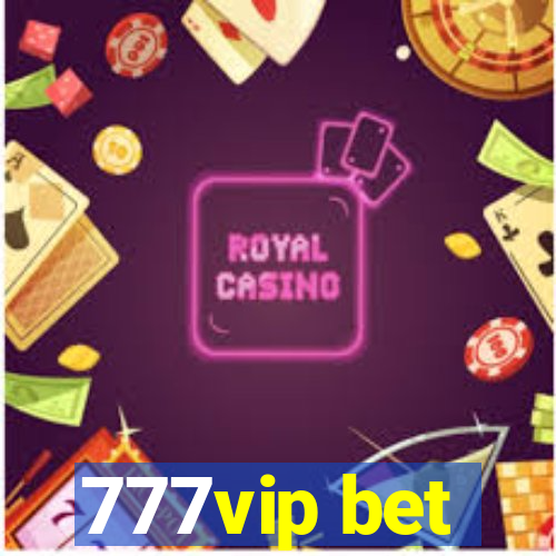 777vip bet
